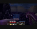 【Minecraft】マインクラフト 実況プレイ417