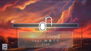 【DN】Your Step（feat. 初音ミク）/576P