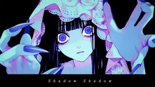 Shadow Shadow_歌ってみた（イシダダ）