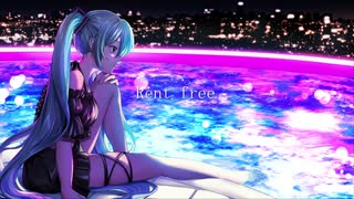 Eruka「Rent free」feat.初音ミク