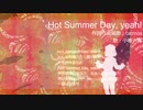 Hot Summer Day, yeah!