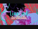 【ニコカラ】Love eat -Dear Maia-／biz×ZERA on vocal