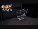 【BUM Simulator】そういえばこのカート喋るんだよね　[Part5]