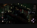 【Dead by Daylight】サバイバーと戯れよう！ part１