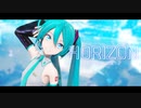 【MMD】HORIZON【YYB式初音ミク】
