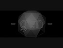 - gen -