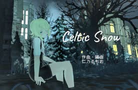 ケルト風オリジナル曲「Celtic Snow」