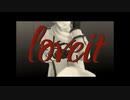 【APヘタリアMMD】Loveit?