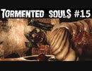 Tormented Souls#15 Resident Souls