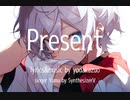 【Synthesizer V】Present  feat.Yuma