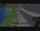 【minecraft】サバイバルでまったり整地して新しい世界作るわ【Part14】