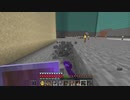 【Minecraft】マインクラフト 実況プレイ418