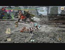 [MHRise:SB] モンハンライズでまったり狩ろうよ！ 第181回 -2/4