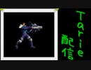 [MUGEN]  実況付きP操作 Tarie配信_280キャラ目  マiキシiマ(別府氏)_前半