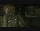 Dead Spaceリメイク実況〜奴らの四肢を切れ！！〜＃24