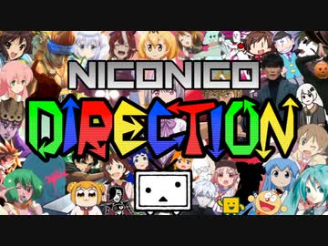 【PV合作】NICONICO DIRECTION 【無修正ver】