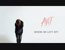 AViT - Where We Left Off【オフィシャル・オーディオ】