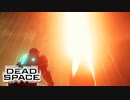 『Dead Space Remake』ゆっくり実況 #35