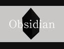 Obsidian / Nezumisky feat. Ninezero