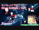【ビートセイバー】Silent Solitude - OxT / オーバーロードIII (Expert+)【A】
