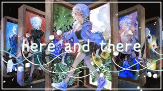 【歌ってみた】here and there - やなぎなぎ【shinoya】