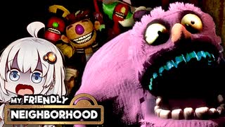 狂気の『子供向け番組』人形たちが暴れまわるホラーゲームの末路_#5『My Friendly Neighborhood』【VOICEROID実況/結月ゆかり・紲星あかり】
