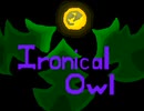 Ironical Owl/Cyber Ensemble