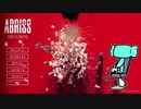 【ABRISS】唐突に始まるABRISS【実況プレイ】