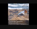 Tokyowind - 'Summer breeze' TokyoWind Pres. Progressive House Set #6
