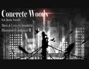 Concrete Woods feat. 夏色花梨