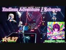 【ビートセイバー】Endless Adventure - ‎Kobaryo (Hard ranked ☆6.27)【A】