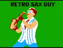 Retro Sax Guy (Epic Sax Guy 8-bit Remix)