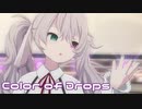 【プロセカMV】ニーゴミクでColor of Drops