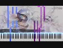 【メメントモリ】Ⅸ.THE ICE ピアノアレンジ（モチーフ：チャイコフスキー《白鳥の湖》）【Song by 本渡楓】