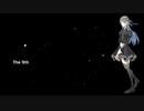 【セレスト】　The 9th　【UTAUカバー】