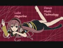 【Luka Megurine・巡音流歌】科技舞曲（Dance Music Technology・ダンスミュージックテクノロジー）【中文字幕・English lirycs】