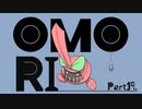 【初見実況】ひきこもり、奇妙を歩く。【OMORI】19