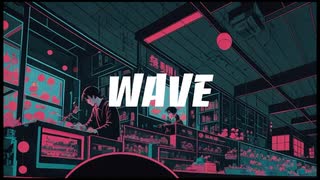 WAVE/こたろ feat. 重音テトsv　