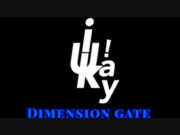 【初音ミク】Dimension gate (introduction)【オリジナル】