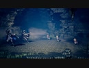 タコ旅《OCTOPATH TRAVELER》#104