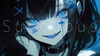 【MV】佐野ヒカル - Succubus feat.初音ミク