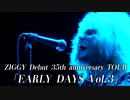 ZIGGY Debut 35th anniversary TOUR「EARLY DAYS Vol.3」ライブ最終日