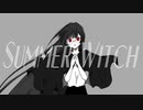 Summer Witch / Ele4nor feat.初音ミク＆可不