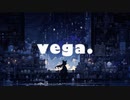 vega. / okepuu