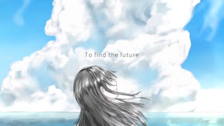 Find the future / 初音ミク