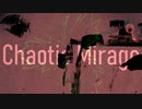 Chaotic Mirage