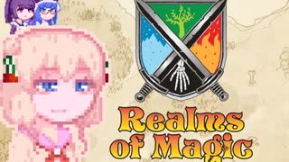 【Realms of Magic】放浪あすみん#2