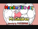 【ミスチル】Marshmallow day / Mr.Children 歌ってみた【POPの王様】