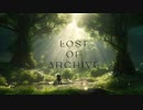 Lost of Archive feat. 花隈千冬 / riel & UKIU