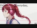 Everyday, Everyday, feat.夏色花梨